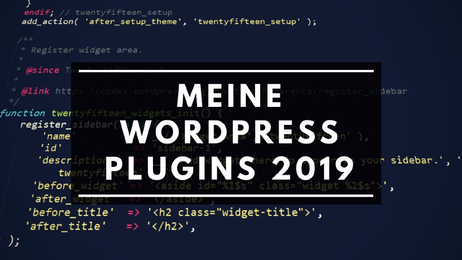 Meine WordPress Plugins 2019