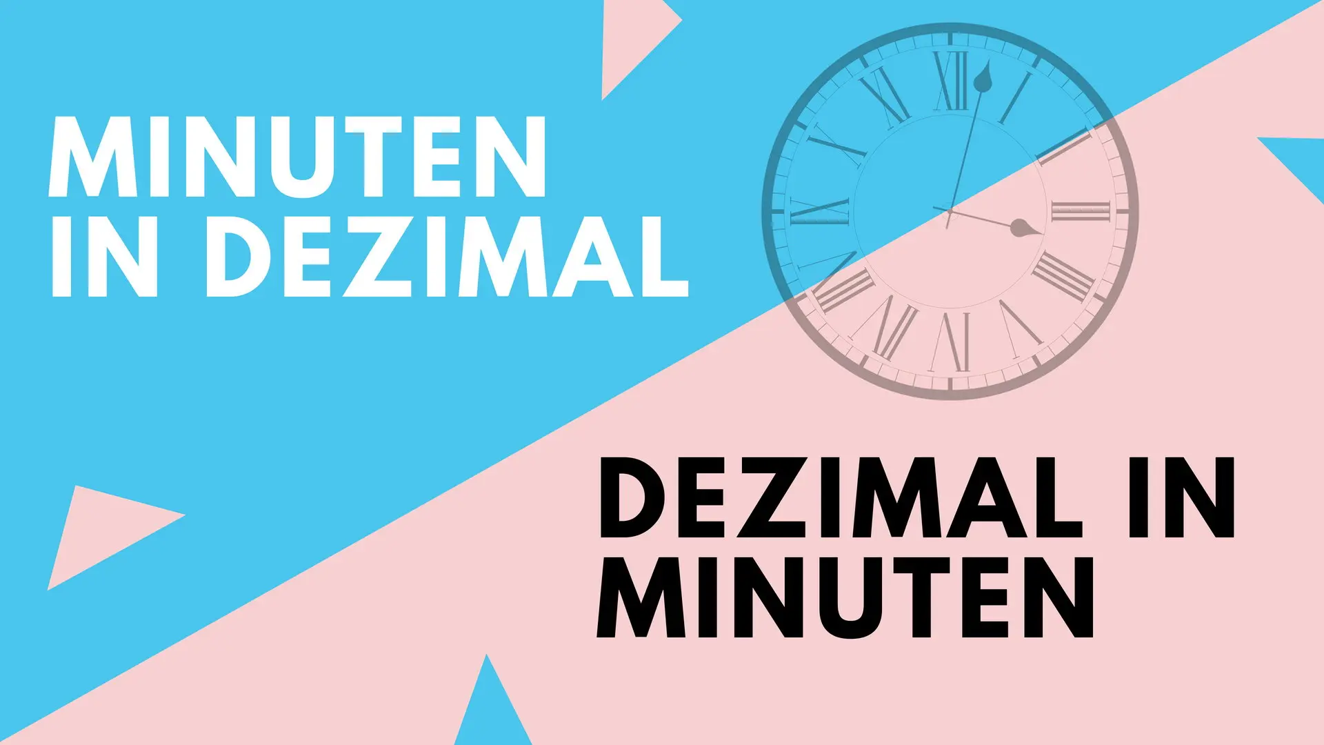 Minuten in Dezimal / Dezimal in Minuten